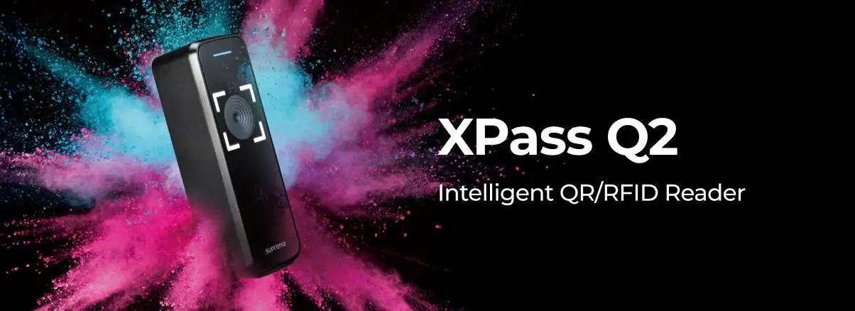 Suprema ra mắt XPass Q2: Đầu Đọc QR/RFID thông minh cho quản lý truy cập hiện đại